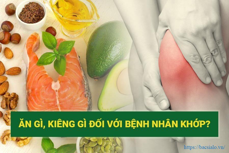 Viêm khớp nên kiêng ăn gì